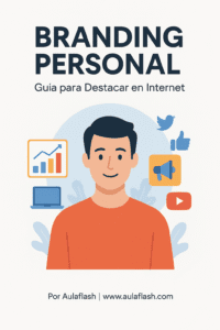 Branding Personal: Guía para Destacar en Internet