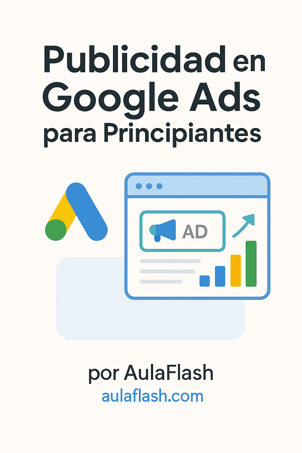 Publicidad en Google Ads para Principiantes